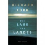 Richard Ford: Die Lage des Landes