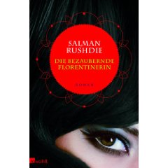 Saman Rushdie: Die bezaubernde Florentinerin