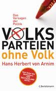 Hans Herbert von Arnim: Volksparteien ohne Volk