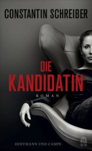 Constantin Schreiber: Die Kandidatin