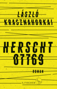 László Krasznahorkai: Herscht 07769