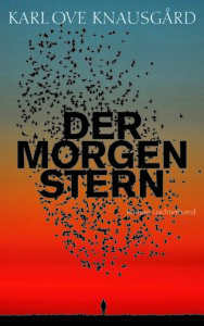 Karl Ove Knausgård: Der Morgenstern