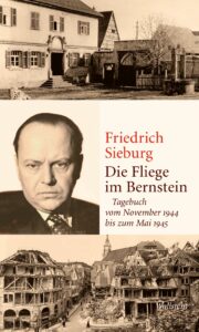 Friedrich Sieburg: Die Fliege im Bernstein