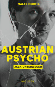 Malte Herwig: Austrian Psycho