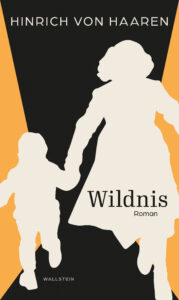 Hinrich von Haaren: Wildnis