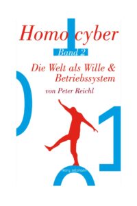 Peter Reichl: Homo cyber 2
